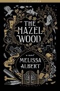 Cover-Bild zum Titel 'The Hazel Wood: Chapter Sampler' von 'Melissa Albert'