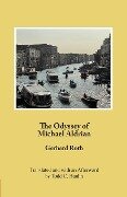 The Odyssey of Michael Aldrian - Gerhard Roth, Todd C. Hanlin