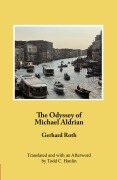 Cover-Bild zum Titel 'The Odyssey of Michael Aldrian' von 'Gerhard Roth, Todd C. Hanlin'