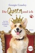 Cover-Bild zum Titel 'Die Queen und ich - aus dem Leben eines königlichen Corgis' von 'Georgie Crawley'