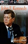DK Biography: John F. Kennedy - Howard S Kaplan