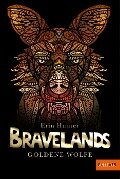 Bravelands - Goldene Wölfe - Erin Hunter