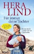 Für immer deine Tochter - Hera Lind