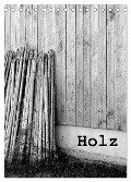 Holz (Tischkalender 2024 DIN A5 hoch), CALVENDO Monatskalender - Willi Haas