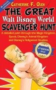The Great Walt Disney World Scavenger Hunt Second Edition - Catherine Olen