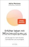 Cover-Bild zum Titel 'Erfüllter leben mit Minimalismus' von 'Adina Markowz'