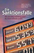 Die Sanktionsfalle - Wolf D. Hartmann, Wolfgang Maennig, Walter Stock