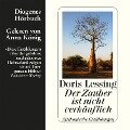 Der Zauber ist nicht verkäuflich - Doris Lessing