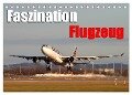Faszination Flugzeug (Tischkalender 2024 DIN A5 quer), CALVENDO Monatskalender - Daniel Philipp