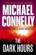 Cover-Bild zum Titel 'The Dark Hours' von 'Michael Connelly'