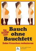 Bauch ohne Bauchfett - Imre Kusztrich, Jan-Dirk Fauteck, Imre Kusztrich, Jan-Dirk Fauteck
