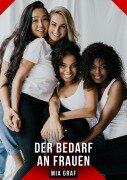 Cover-Bild zum Titel 'Der Bedarf an Frauen' von 'Mia Graf'