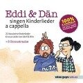 Eddi & Dän Singen Kinderlieder A Cappella Vol.1 - Eddi & Dän