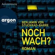 Noch wach? - Benjamin von Stuckrad-Barre