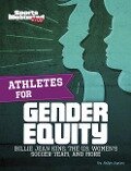 Athletes for Gender Equity: Billie Jean King, the U.S. Women's Soccer Team, and More - Jaclyn Jaycox