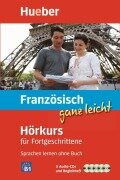 Cover-Bild zum Titel 'Französisch ganz leicht. Hörkurs für Fortgeschrittene' von 'Nicole Laudut, Catherine Patte-Möllmann'