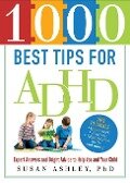 1000 Best Tips for ADHD - Susan Ashley