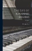 The Life of Johannes Brahms; Volume 1 - Florence May