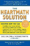 The Heartmath Solution - Doc Childre, Howard Martin