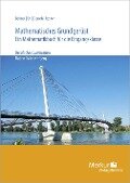 Mathematisches Grundgerüst. Baden- Württemberg - Kurt Bohner, Roland Ott, Ronald Deusch, Stefan Rosner