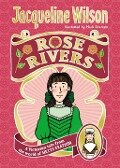 Cover-Bild zum Titel 'Rose Rivers' von 'Jacqueline Wilson'