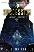 Cover-Bild zum Titel 'Succession' von 'Craig Martelle, Michael Anderle'