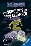 Der Schulbus der 1000 Gefahren - Fabian Lenk