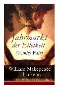 Jahrmarkt der Eitelkeit (Vanity Fair) - William Makepeace Thackeray, Christoph Friedrich Grieb
