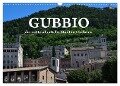 Gubbio - die mittelalterliche Stadt in Umbrien (Wandkalender 2024 DIN A3 quer), CALVENDO Monatskalender - Anke van Wyk - www. germanpix. net
