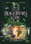 Der Blackthorn-Code 01. Das Vermächtnis des Alchemisten - Kevin Sands