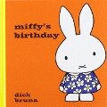 Miffy's Birthday - Dick Bruna