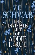 Cover-Bild zum Titel 'The Invisible Life of Addie LaRue' von 'V. E. Schwab'