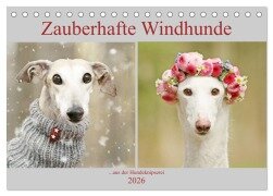 Zauberhafte Windhunde (Tischkalender 2026 DIN A5 quer), CALVENDO Monatskalender - Kathrin Köntopp