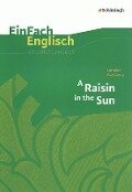 Cover-Bild zum Titel 'Raisin in the Sun. EinFach Englisch Unterrichtsmodelle' von 'Wiltrud Frenken, Brigitte Prischtt, Angela Luz'