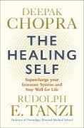 The Healing Self - Deepak Chopra, Rudolph E. Tanzi