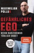 Cover-Bild zum Titel 'Gefährliches Ego' von 'Maximilian Pollux'