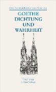 Dichtung und Wahrheit - Johann Wolfgang von Goethe