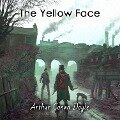The Yellow Face - Arthur Conan Doyle
