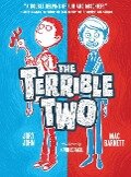 The Terrible Two - Mac Barnett, Jory John