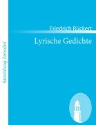 Lyrische Gedichte - Friedrich Rückert