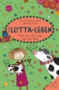 Mein Lotta-Leben (22). Muh mir das Lied von der Kuh - Alice Pantermüller