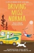 Driving Miss Norma - Ramie Liddle, Tim Bauerschmidt