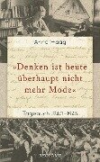 Cover-Bild zum Titel ''Denken ist heute überhaupt nicht mehr Mode'' von 'Anna Haag'