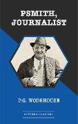 Cover-Bild zum Titel 'Psmith, Journalist' von 'P. G. Wodehouse'