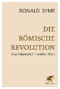 Die Römische Revolution - Ronald Syme