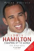Cover-Bild zum Titel 'Lewis Hamilton - Champion Of The World - The Biography' von 'Frank Worrall, Frank Worrall'