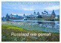 Russland wie gemalt (Tischkalender 2024 DIN A5 quer), CALVENDO Monatskalender - Sergej Henze