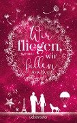 Cover-Bild zum Titel 'Wir fliegen, wenn wir fallen' von 'Ava Reed'