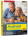 Android für Smartphone & Tablet - Leichter Einstieg für Senioren - Günter Born