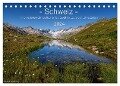 Schweiz - Impressionen der idyllischen Bergwelt im Laufe der Jahreszeiten (Tischkalender 2024 DIN A5 quer), CALVENDO Monatskalender - Sandra Schänzer